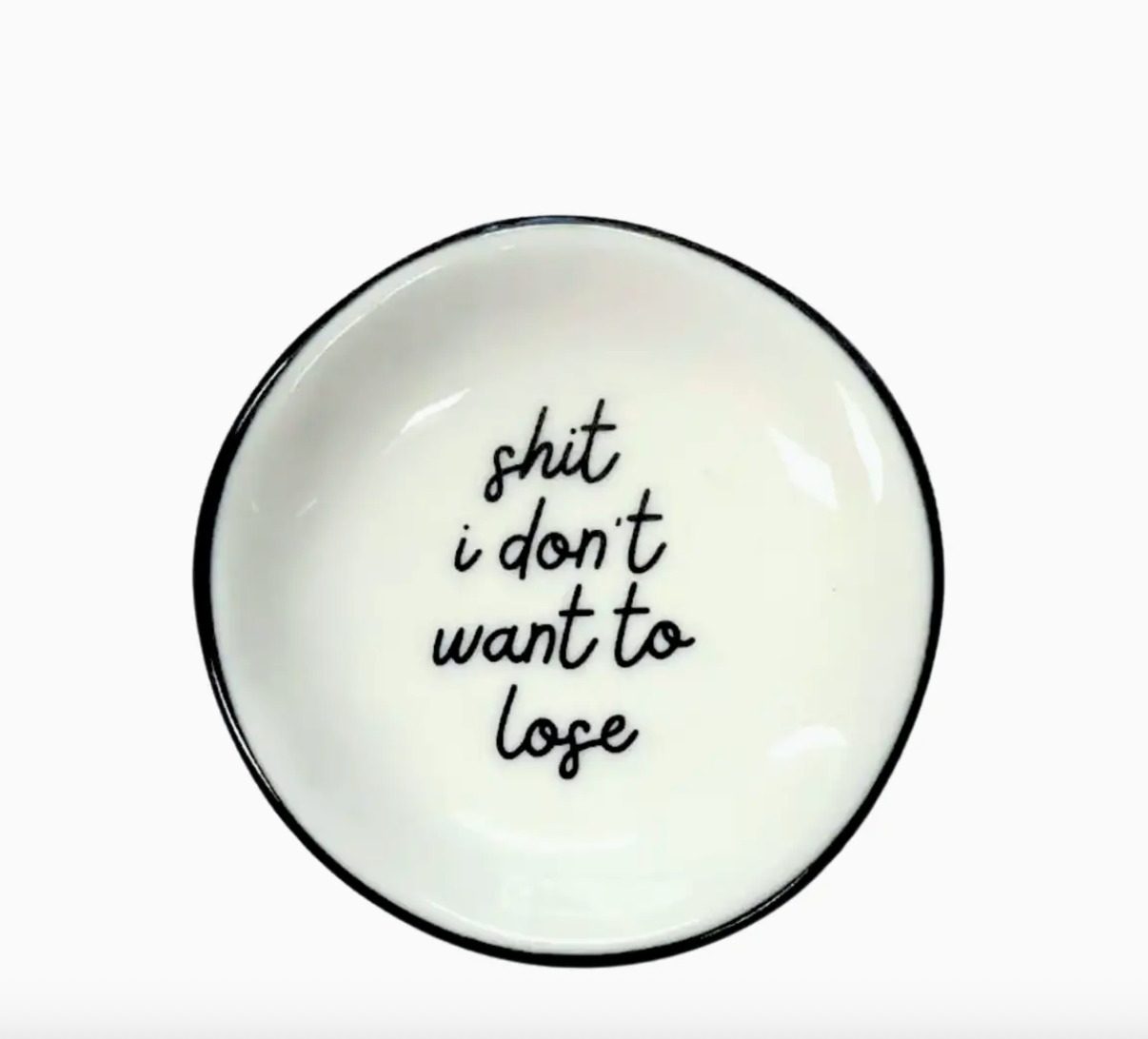 Sh*t I Don't Want To Lose | Ring Dish